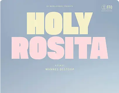 Movie poster with the title "Holy Rosita" in large yellow and pink letters against a light blue background. Directed by Wannes Destoop.